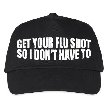 Get Your Flu Shot So I Don't Have To 8 - Kinder Basecap - Schwarz - Vorne