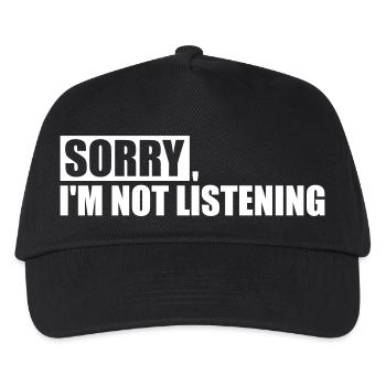 Sorry Im Not Listening Funny Sarcasm Humor - Kids’ Baseball Cap - black - Front