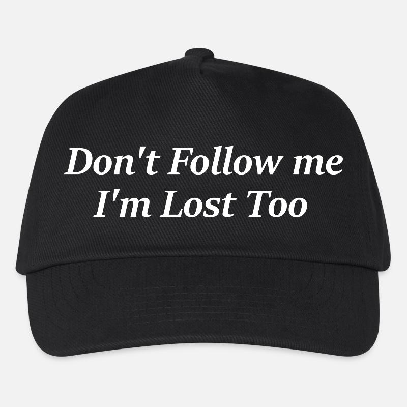 Don't Follow Me I'm Lost Too - Kinder Basecap - Schwarz