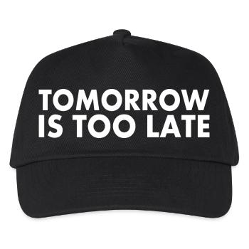 Tomorrow is too late - Kinder Basecap - Schwarz - Vorne