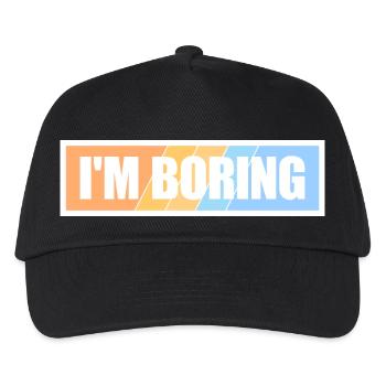 I'm Boring I'm Boring Funny Saying Joke - Kids’ Baseball Cap - black - Front