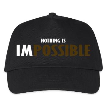 NO THING IS IMPOSSIBLE - Kids’ Baseball Cap - black - Front