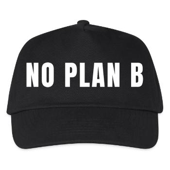 No Plan B Go All In Risk Success Power - Kids’ Baseball Cap - black - Front
