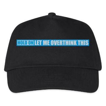 Let me overthink this - Kinder Basecap - Schwarz - Vorne
