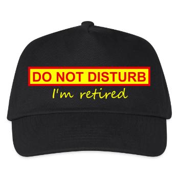 Do not disturb, I'm retired - Kids’ Baseball Cap - black - Front