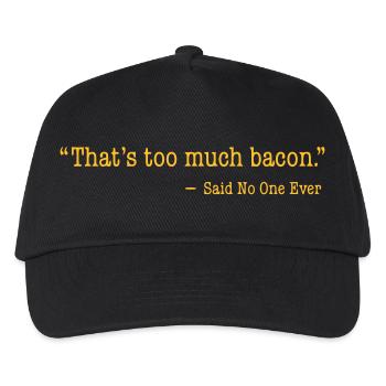 That's too much bacon - Kids’ Baseball Cap - black - Front