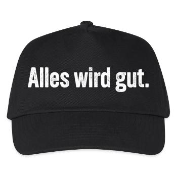 Alles wird gut. - Kinder Basecap - Schwarz - Vorne