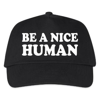 Be a nice human - Kids’ Baseball Cap - black - Front