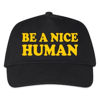 Be a nice human - Kids’ Baseball Cap - black - Front