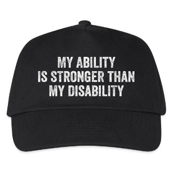 My Ability Is Stronger Than My Disability - Kids’ Baseball Cap - black - Front