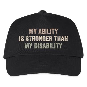 My Ability Is Stronger Than My Disability - Kids’ Baseball Cap - black - Front