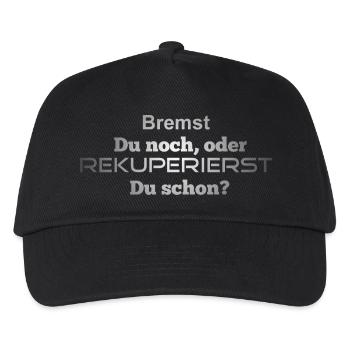 Bremst Du noch oder rekuperierst Du schon - Kinder Basecap - Schwarz - Vorne