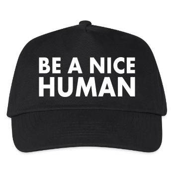 Be a nice human - Kids’ Baseball Cap - black - Front