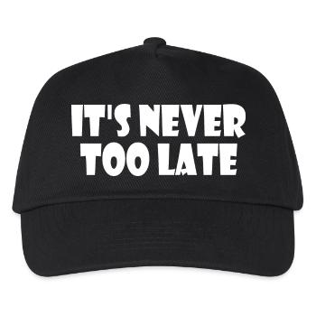 It's never too late - Kinder Basecap - Schwarz - Vorne