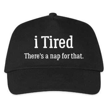 I Tried There is a nap for that - Kids’ Baseball Cap - black - Front