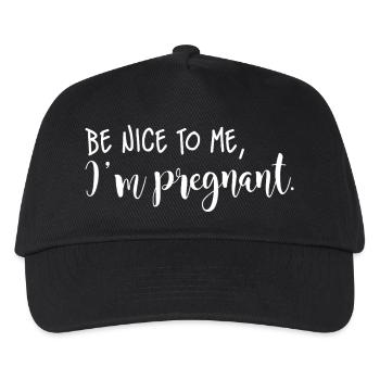 Be nice to me, I'm pregnant (weiße Schrift) - Kinder Basecap - Schwarz - Vorne