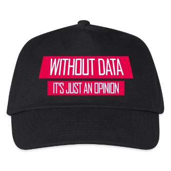 Without Data It's Just An Opinion Statistik Nerd - Kinder Basecap - Schwarz - Vorne
