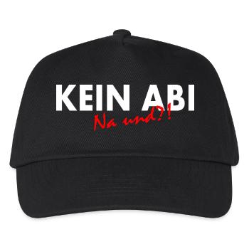 Kein abi na und - Kinder Basecap - Schwarz - Vorne