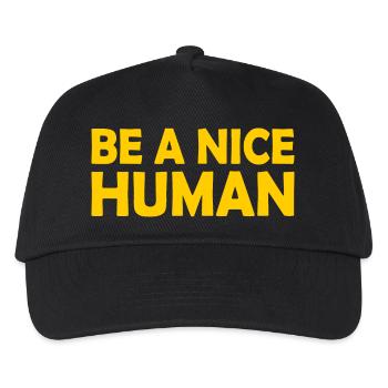Be a nice human - Kids’ Baseball Cap - black - Front