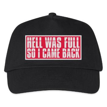 hell was full Zitat - Kinder Basecap - Schwarz - Vorne