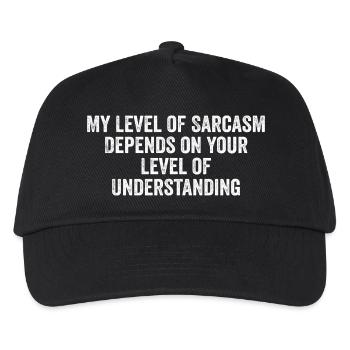My Level of Sarcasm Depends on Your Level of Below - Kids’ Baseball Cap - black - Front