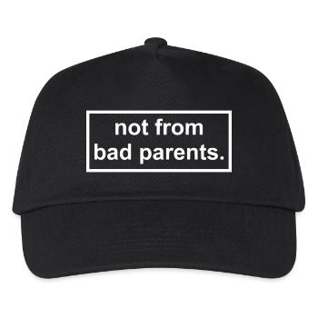 not from bad parents - Kids’ Baseball Cap - black - Front