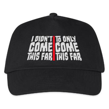 Je ne suis pas venu jusqu’ici pour seulement venir jusqu’ici Devise - Casquette de baseball Enfant - noir - Devant