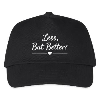 Less But Better Spruch Zitat - Kinder Basecap - Schwarz - Vorne
