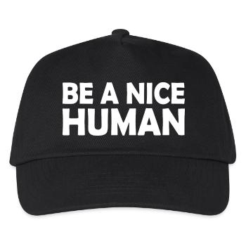 Be a nice human - Kids’ Baseball Cap - black - Front