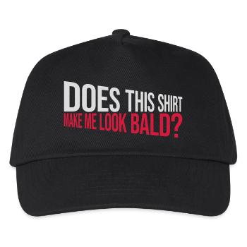 look bald shirt quote - Kids’ Baseball Cap - black - Front