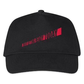 not getting ready today - Kids’ Baseball Cap - black - Front