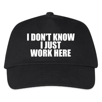 Ich weiß es nicht, ich arbeite nur hier. (Arbeitss - Kinder Basecap - Schwarz - Vorne
