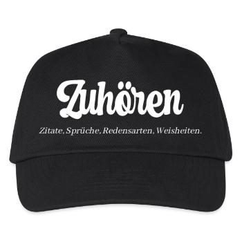 Zuhören. Zitate, Sprüche, Redensarten, Weisheiten. - Kinder Basecap - Schwarz - Vorne