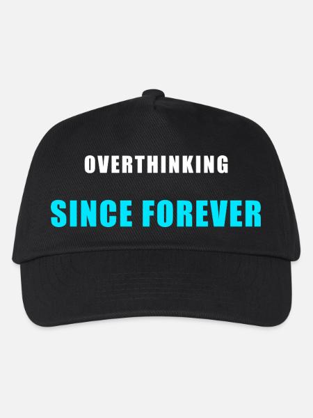 Overthinking Since Forever Shirt Humor - Kinder Basecap - Schwarz