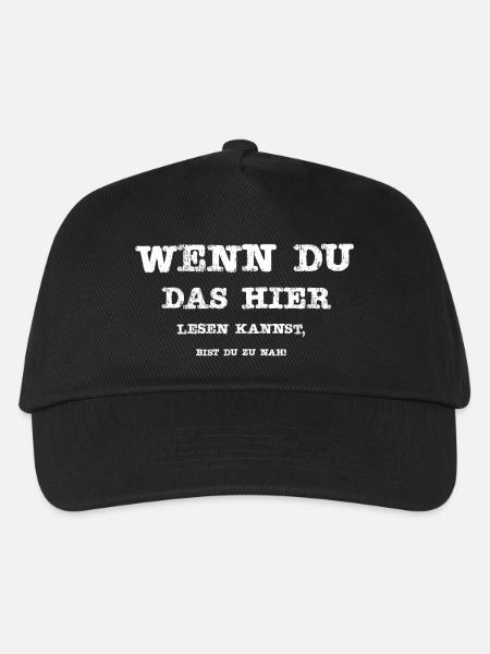 Wenn Du das hier lesen kannst, bist Du zu nah! - Kinder Basecap - Schwarz
