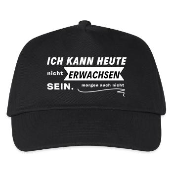 Ich Kann Heute Nicht Erwachsen Sein! - Kinder Basecap - Schwarz - Vorne