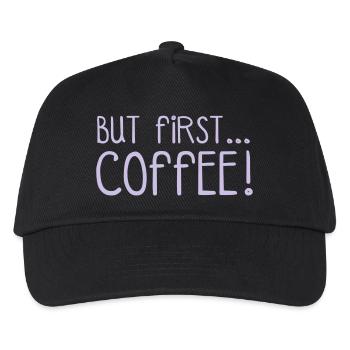 FIRST COFFEE... - Kids’ Baseball Cap - black - Front