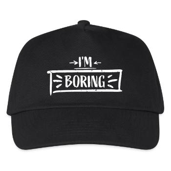 I'm Boring I'm Boring Funny Saying Joke - Kids’ Baseball Cap - black - Front