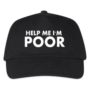 help me im poor - Kids’ Baseball Cap - black - Front