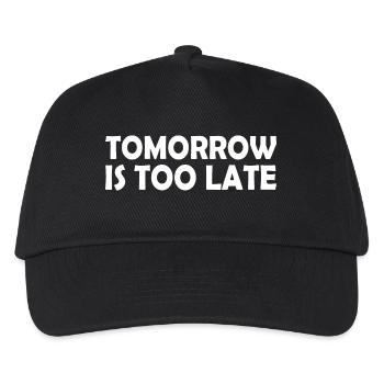 Tomorrow is too late - Kinder Basecap - Schwarz - Vorne