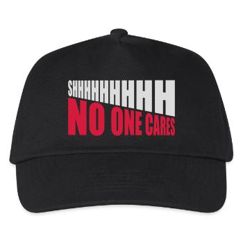 shhh no one cares - Kids’ Baseball Cap - black - Front