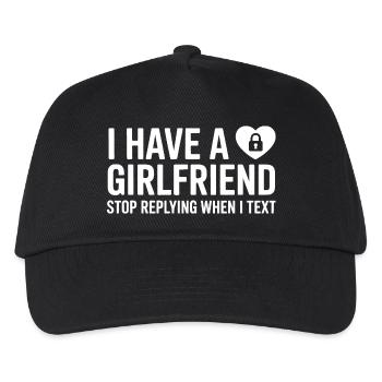 I Have A Girlfriend Stop Replying Anti Flirt Party - Kids’ Baseball Cap - black - Front