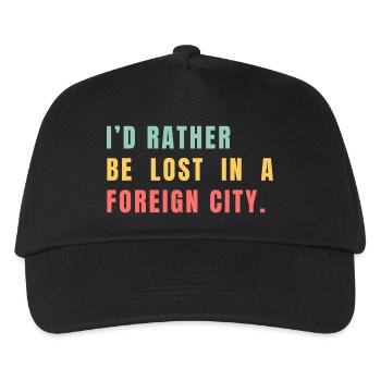 I'd rather be lost in a foreign city - Kids’ Baseball Cap - black - Front