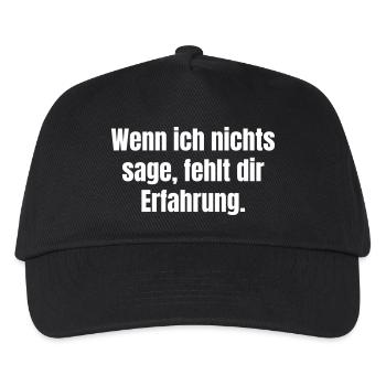 Wenn ich nichts sage, fehlt dir Erfahrung - Kinder Basecap - Schwarz - Vorne