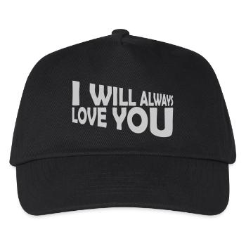 I will always love - Kinder Basecap - Schwarz - Vorne