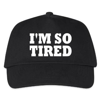 I'm so tired - Kids’ Baseball Cap - black - Front