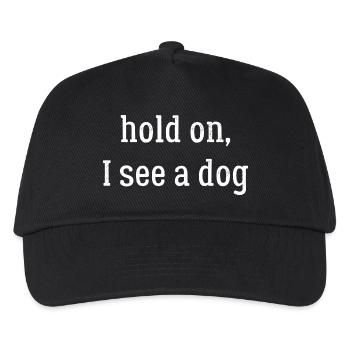 hold on I see a dog - Kids’ Baseball Cap - black - Front