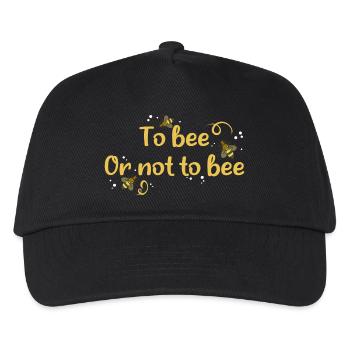 to bee or not to bee - Kids’ Baseball Cap - black - Front