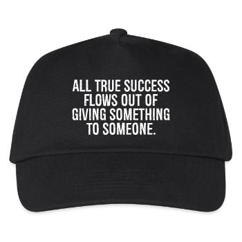 all true success flows out of giving something - Kids’ Baseball Cap - black - Front