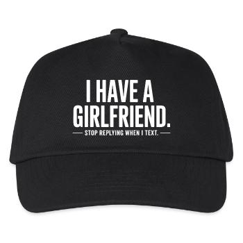 I Have A Girlfriend Stop Replying Anti Flirt Party - Kids’ Baseball Cap - black - Front